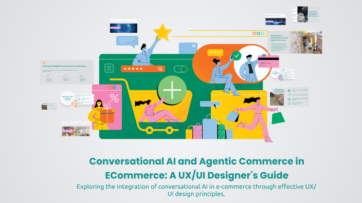 Conversational AI and Agentic Commerce in ECommerce: A UX/UI Designer's ...