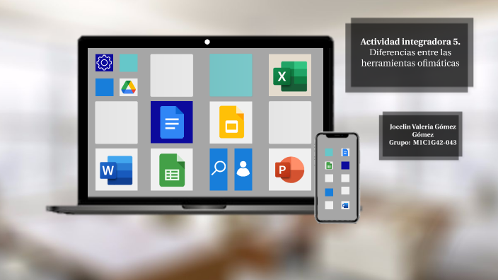 Actividad Integradora 5. Diferencias Entre Las Herramientas Ofimáticas ...