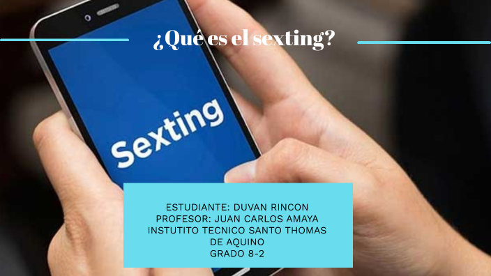 ¿qué Es El Sexting By Oscar Duvan Rincon Rodriguezemk 8165