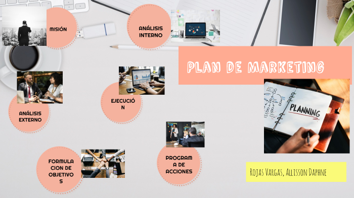 Plan de Marketing by ALLISSON DAPHNE ROJAS VARGAS on Prezi