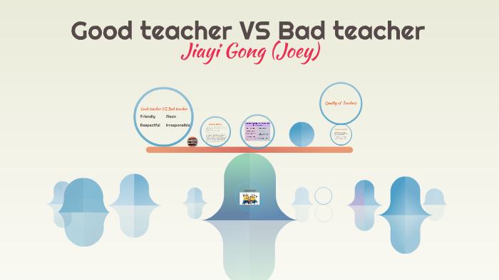 good teacher vs bad teacher essay