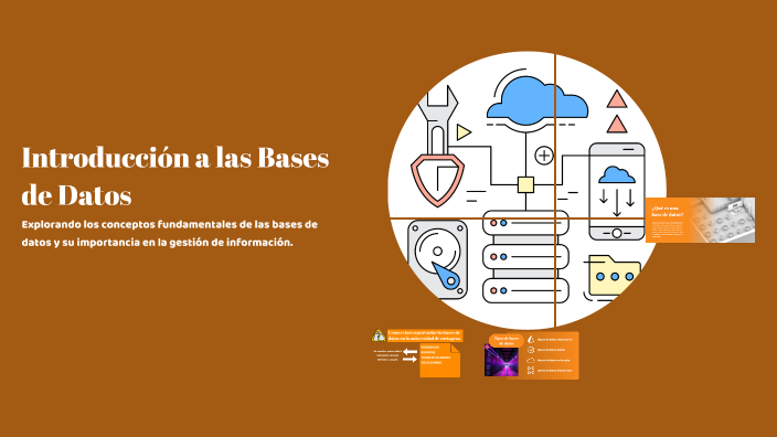 Introducción a las Bases de Datos by Daniel Yanez on Prezi