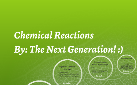 Chemical Reactions by Amber Jones on Prezi