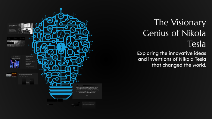 The Visionary Genius of Nikola Tesla by ingilizcemic1yapıyorum on Prezi