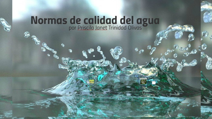 Normas De Calidad De Agua By Priscila Trinidad Olivas On Prezi 1348