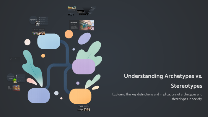 Understanding Archetypes vs. Stereotypes by David Ellis on Prezi