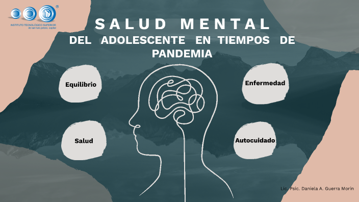 .Salud Mental: en tiempos de pandemia by Daniela Guerra Morín