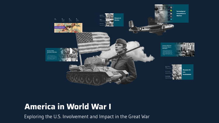 America in World War I by JONATHAN ALEXANDER on Prezi