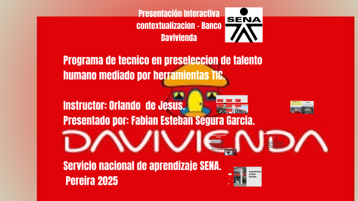 Presentación Interactiva sobre Banco Davivienda by Esteban Segura on Prezi