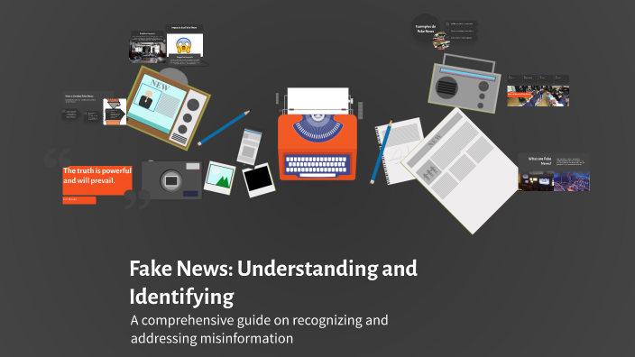 Fake News: Understanding and Identifying by Luiz Garcez on Prezi