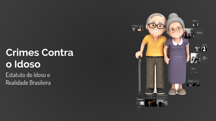 Crimes Contra o Idoso by allby on Prezi