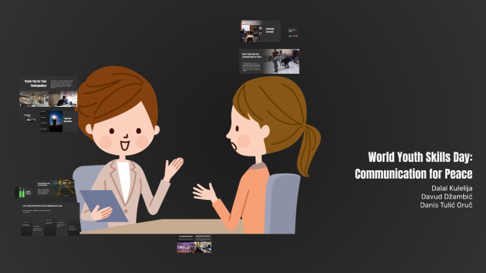 World Youth Skills Day: Communication for Peace by Dalal Kulelija on Prezi