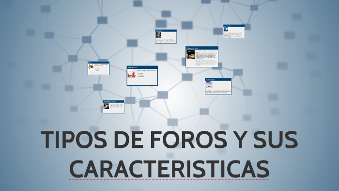 TIPOS DE FOROS Y SUS CARACTERISTICAS by Jose Arcos