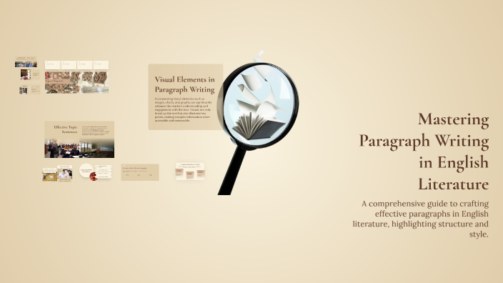 Mastering Paragraph Writing in English Literature by Akshat Jain on Prezi