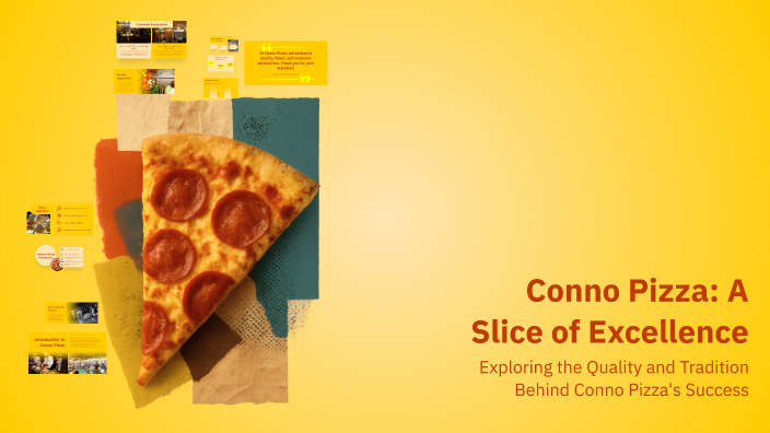 Conno Pizza: A Slice of Excellence by Mr. Aazamdzhon on Prezi