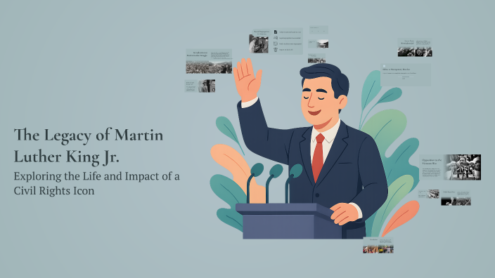 The Legacy of Martin Luther King Jr. by Valeria Bernoni on Prezi