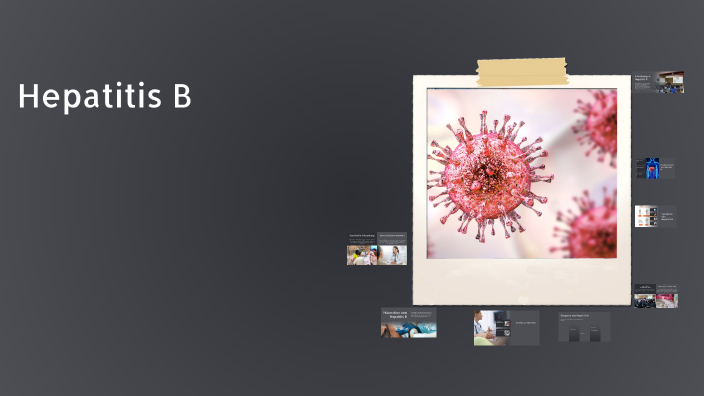 Hepatitis B by Ben Fecho on Prezi