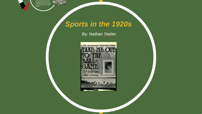 Sports in the 1920s by Nathan Statler on Prezi