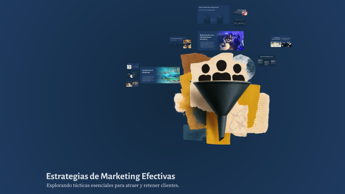 Estrategias de Marketing Efectivas by DIANY LISSETH YELA SANTANDER on Prezi