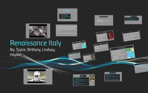Renaissance Italy by Taylor Peek on Prezi
