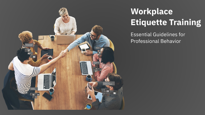 Workplace Etiquette Training by Michelle Perrone on Prezi