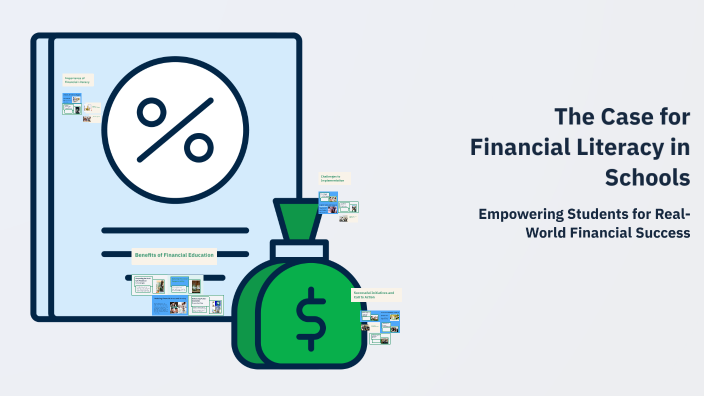 The Case for Financial Literacy in Schools by Brandon Cruz on Prezi