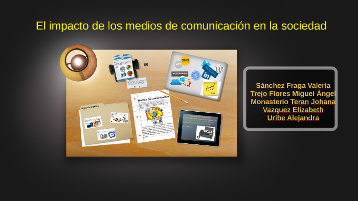 el impacto de los medios de comunicación en la sociedad by valeria ...