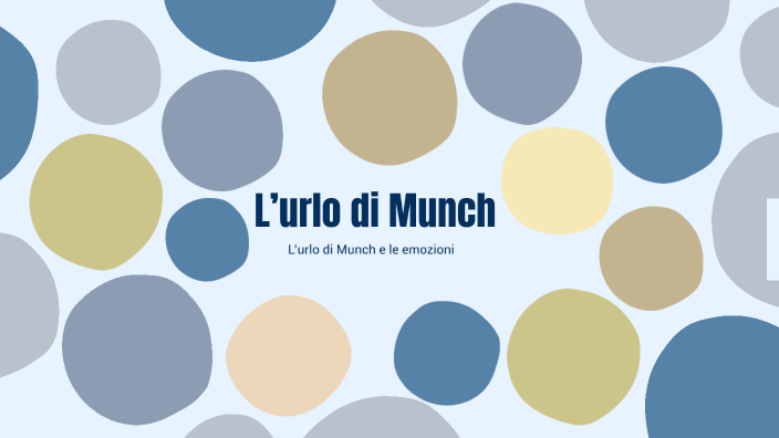 L’urlo di Munch by Maria Tartaglione on Prezi