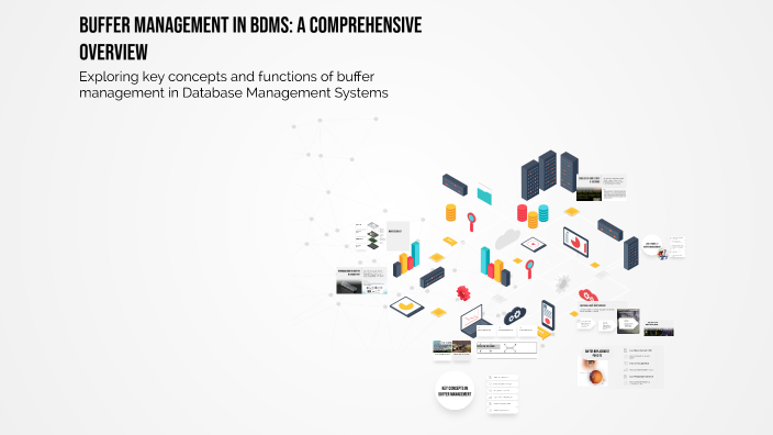 Buffer Management in BDMS: A Comprehensive Overview by Aniket Raj on Prezi