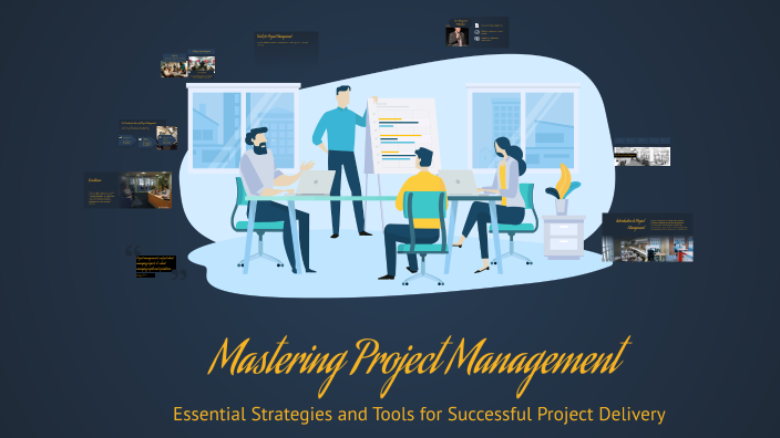 Mastering Project Management by mohmed gamal on Prezi