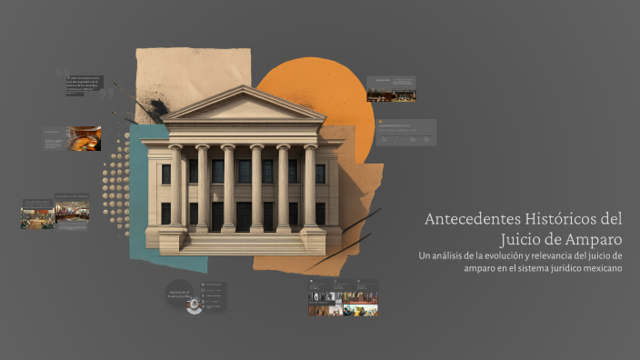 Antecedentes Históricos del Juicio de Amparo by LEONARDO Flores on Prezi