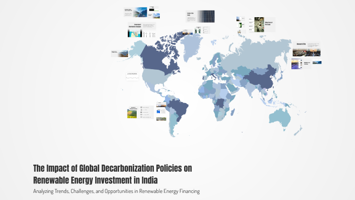 The Impact of Global Decarbonization Policies on Renewable Energy ...