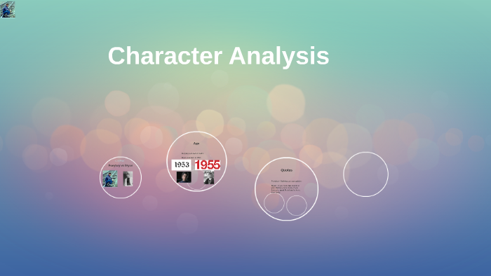 Character Analysis by Quinn Paige on Prezi