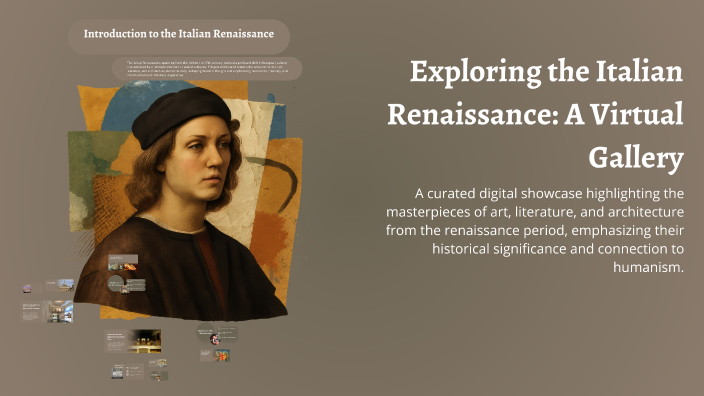 Exploring the Italian Renaissance: A Virtual Gallery by Iann :D on Prezi