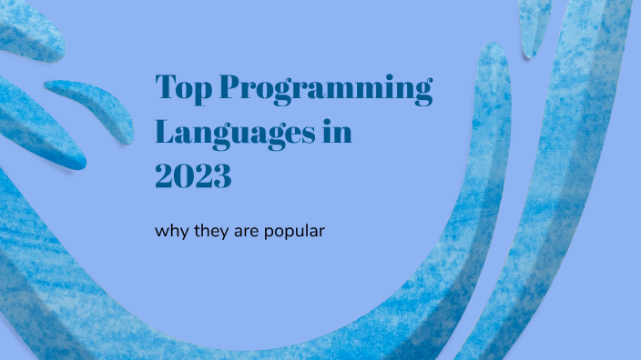Top Programming Languages in 2023 by Ricardo Moura on Prezi