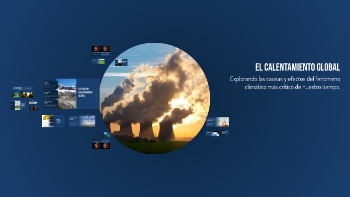 El Calentamiento Global by Carla Reyes on Prezi