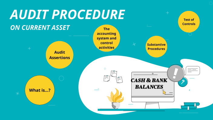 auditing-the-cash-account-tests-of-controls-and-substantive-testing