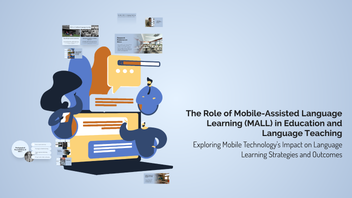 The Role of Mobile-Assisted Language Learning (MALL) in Education and ...