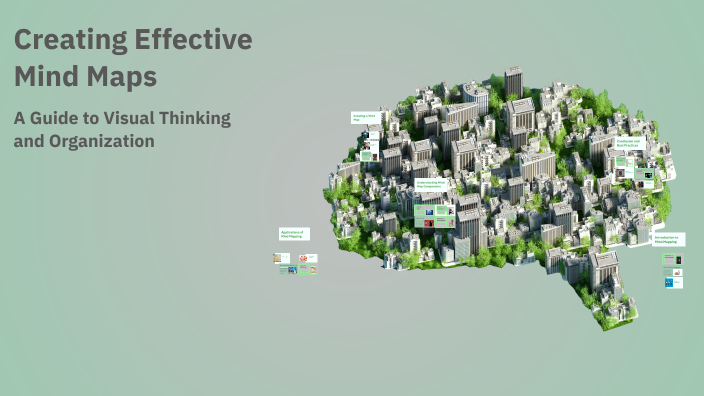 Creating Effective Mind Maps by Brandie Hickson on Prezi