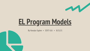 EL Program Models by Hanalyn Cassidy on Prezi Design