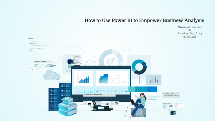 How to Use Power BI to Empower Business Analysis by Lucy Chen on Prezi