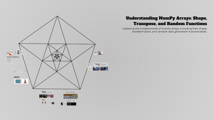 Understanding NumPy Arrays: Shape, Transpose, and Random Functions by ...