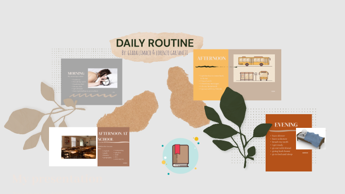 DAILY ROUTINE by Giada Limaco on Prezi