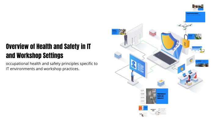 Safety In It Overview of Health and Safety in IT and Workshop Settings by Farah ...