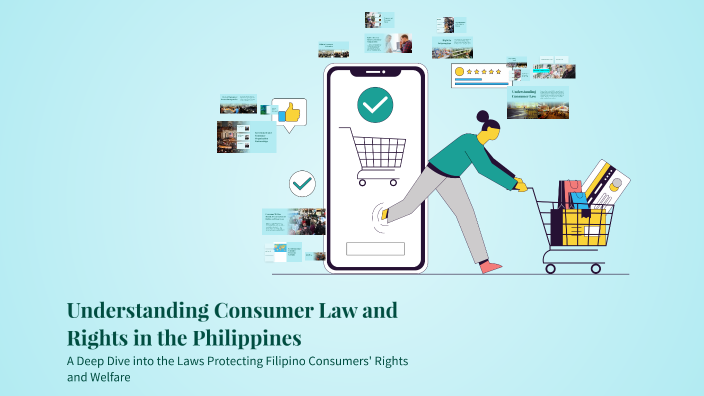 Understanding Consumer Law and Rights in the Philippines by Carlo ...