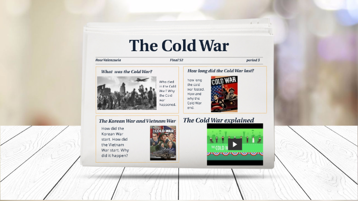 The Cold War by Rose Valenzuela-Morales on Prezi