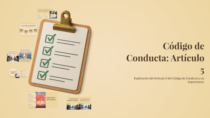 Código de Conducta: Artículo 5 by SOL MILDRED RUBIANO VILLERMO on Prezi