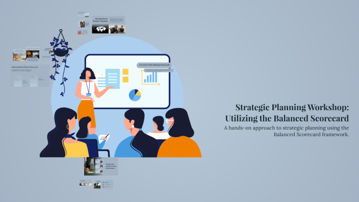 Strategic Planning Workshop: Utilizing the Balanced Scorecard by Moslem ...
