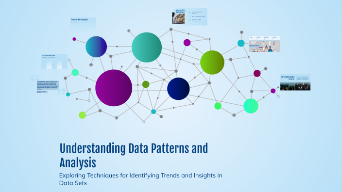 Understanding Data Patterns and Analysis by Willis McDonald on Prezi