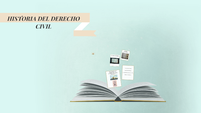 Historia Del Derecho Civil By Lorgui Beleño On Prezi 5008